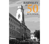 Barnsley in 50 Buildings