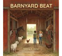 BARNYARD BEAT: A Wild & Wonderful Farm Adventure: 2 (The Wild & Wonder Adventures)