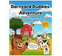 Barnyard Buddies Adventure: A Kid-Friendly Farm Animals Coloring Book for Ages 2-6:: Easy Coloring Activity | 20+ Fun & Simple Pages by Miss ... for Markers (Animal Series Coloring Books)