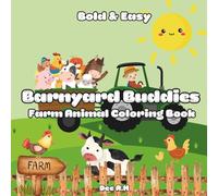 Barnyard Buddies: Bold & Easy Farm Animal Coloring Book
