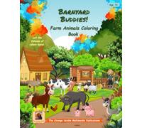 Barnyard Buddies!: Farm Animals Coloring Book for Kids Ages 4-9 (The Orange Castle Coloring Books Collection)