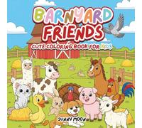Barnyard Friends Coloring Book: A Cute Coloring Book for Kids with Fun and Easy Farm Animal Designs for Toddlers and Preschoolers
