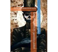 BARON LACROIX: genesi e poteri: il Voodoo nell'aspetto PETRO oscuro (Mystik)