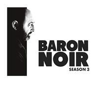Baron Noir, Season 3, Episode 1