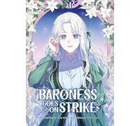 Baroness Goes On Strike, Volume 1