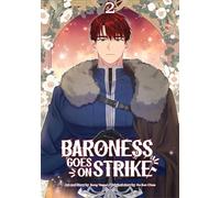 Baroness Goes On Strike Volume 2