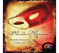 Baroness Orczy The Elusive Pimpernel Paperback Book in Gold Baroness Orczy Gold