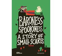 Baroness Spookiness: A Story of Small Scares: A Scary Good Comeback