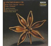Baroque Concertos: HERTEL, FASCH, BARSANTI, ALBINONI, GRAUN, GEMINIANI/ MULLER BRUHL