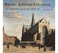 Ensemble C. Antonio Marino - Pietro Antonio Locatelli: Sei concerti a quattro opera VII
