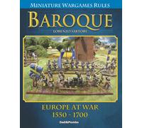 Baroque: Europe at War 1550-1700 (Dadi&Piombo Wargames)