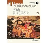 Baroque Recorder Anthology 2 - 32 Works for Soprano Recorder with Piano/Guitar Accompaniment - descant recorder and piano (guitar ad libitum) - Sheet ... (ED 13135D): 0 (Schott Anthology Series)
