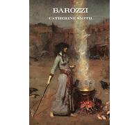 Barozzi; or, The Venetian Sorceress (Gothic Classics)