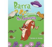 Barra the Squirrel and the Spaceship