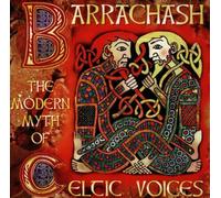 Barrachash - Barrachash - The Modern Myth Of Celtic Voices