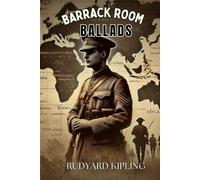 Barrack Room Ballads: Annotated