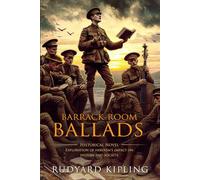 Barrack Room Ballads: Complete with Classic illustrations and Annotation