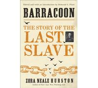 BARRACOON: The Story of the Last Slave