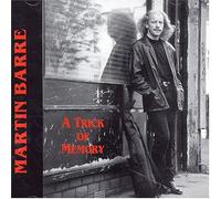 Barre Martin - A Trick Of Memory