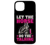 Barrel Racing Let the horse do the talking barrel racer girl Case for iPhone 15 Plus