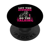Barrel Racing Let the horse do the talking barrel racer girl PopSockets Adhesive PopGrip