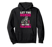 Barrel Racing Let the horse do the talking barrel racer girl Pullover Hoodie