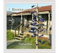Barrelhouse - Feels Like Home