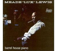Barrelhouse Piano by Meade Lux Lewis (1994-02-16)
