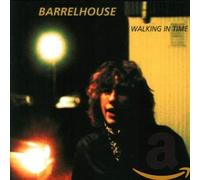Barrelhouse - Walking In Time