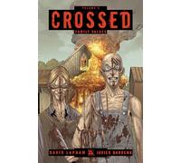 Barreno, Javier - Crossed Volume 2: Family Values