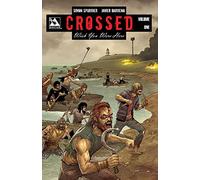 Barreno, Javier - Crossed: Wish You Were Here Volume 1: 01 (Crossed Wish You Were Here Tp)
