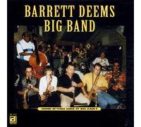 Barrett Deems Big Band - How D'You Like It So Far?
