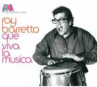 Barretto, Ray - A Man and His Music: Que Viva La Musica [Remastered Compilation]