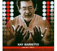 Barretto, Ray - Time Was...Time Is