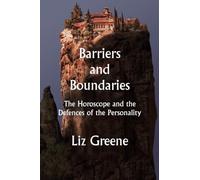 Barriers and Boundaries: The Horoscope and the Defences of the Personality