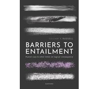 Barriers to Entailment: Hume's Law and other Limits on Logical Consequence