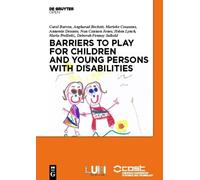 Barriers to Play and Recreation for Children and Young People with Disabilities : Exploring Environmental Factors