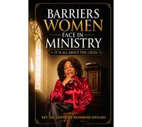 Barriers Women Face In Ministry: It is all about the cross
