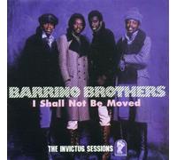 Barrino Brothers - I Shall Not Be Moved