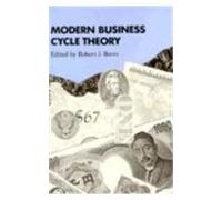 Barro: Modern ∗business Cycle Theory∗