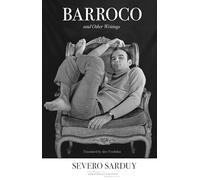 Barroco and Other Writings (Cultural Memory in the Present)