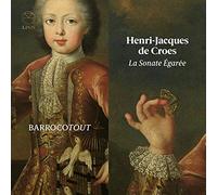 BarrocoTout - Henri-Jacques De Croes La Sonate Egaree - CD - F4z
