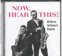 Barron, Bill - Now, Hear This!