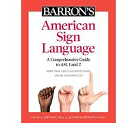 Barron's American Sign Language – A Comprehensive Guide to ASL 1 and 2 with Online Video Practice