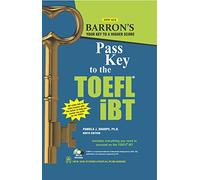 BARRON'S PASS KEY TO THE TOEFL IBT