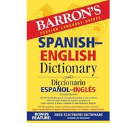 Barron's Spanish-English Dictionary: Diccionario Espanol-Ingles (Barron's Bilingual Dictionaries)