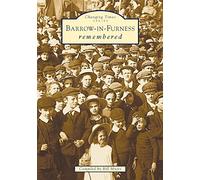 Barrow-In-Furness (Changing Times)