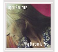 Barrows, April - My Dream Is You