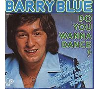 Barry Blue - Do You Wanna Dance? / Don't Put Your MOney On My Horse [Vinyl Single 7'']