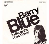 Barry Blue - If I Show You I Can Dance [Vinyl Single 7'']